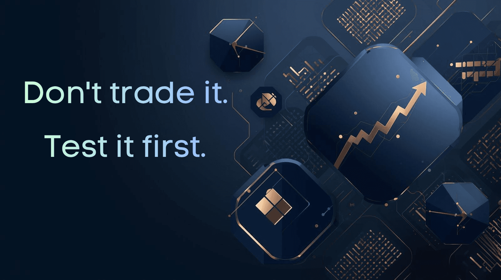 How to test a trading strategy without writing code